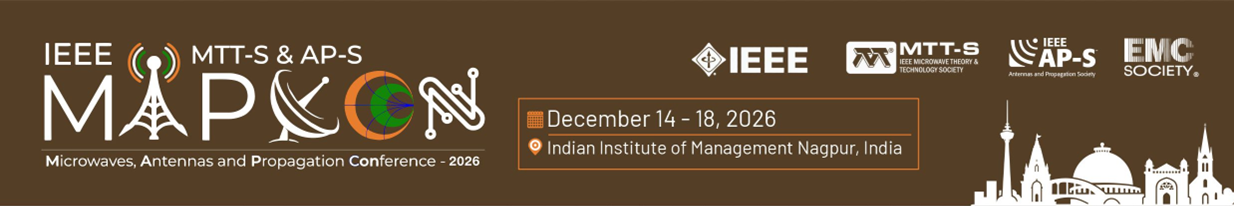 IEEE MTT-S & AP-S MAPCON 2026 — December 14–18, 2026, Indian Institute of Management Nagpur, India